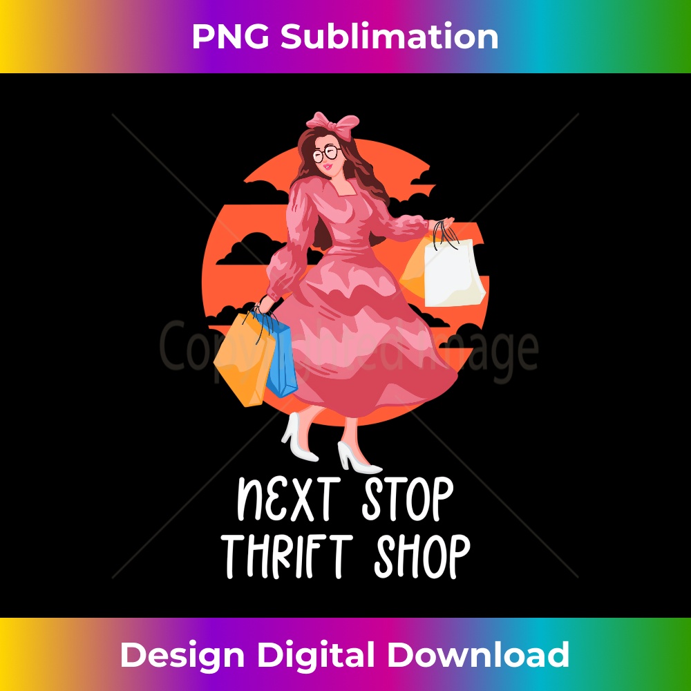 Next Stop Thrift Shop Thrifter Funny Garage Sales Picker  0112.jpg