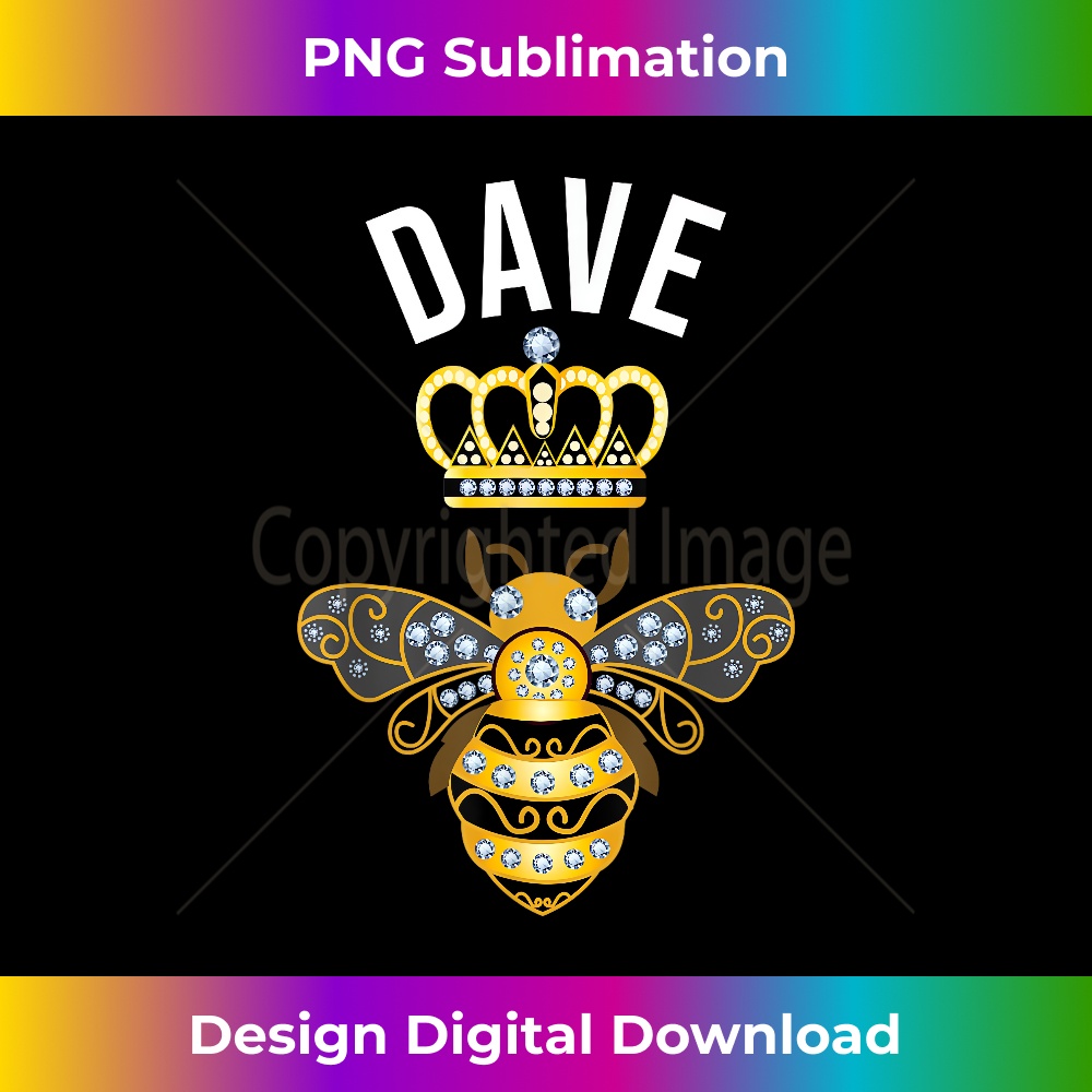 Dave Name Dave Birthday s Queen Crown Bee Dave 0616.jpg