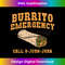 Burrito Emergency Funny Mexican Cinco De Mayo 0229.jpg