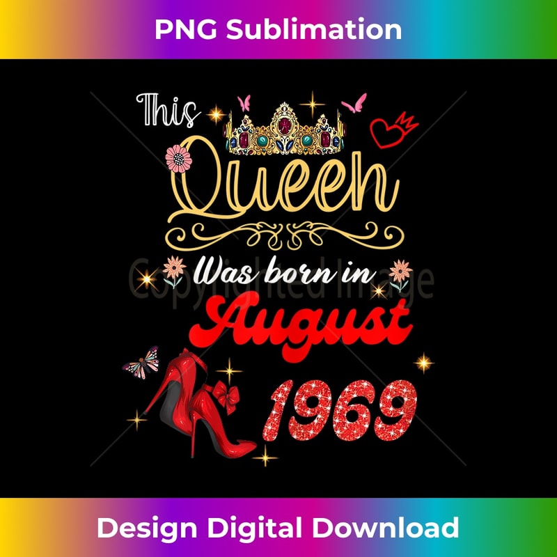 This Queen Was Born in August 1969 August birthday 1275.jpg