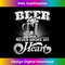 Beer Never Broke My Heart - Beer Never Brach My Heart Funny 0103.jpg
