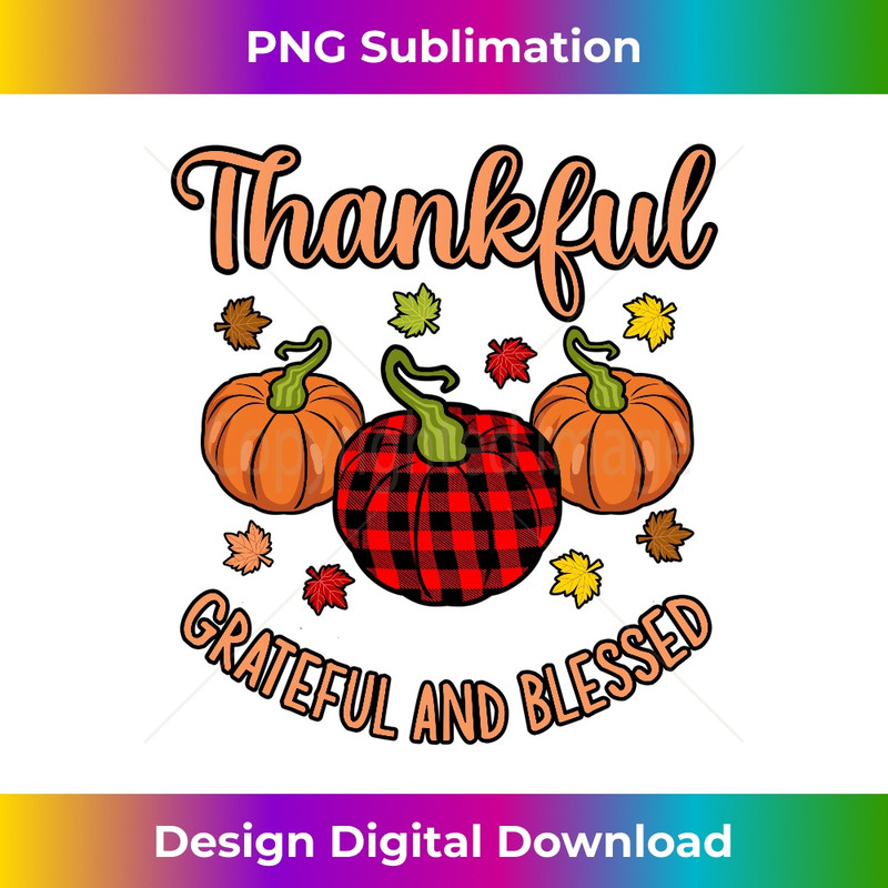 Thankful Grateful Blessed Turkey Thanksgiving Family Graphic  2203.jpg