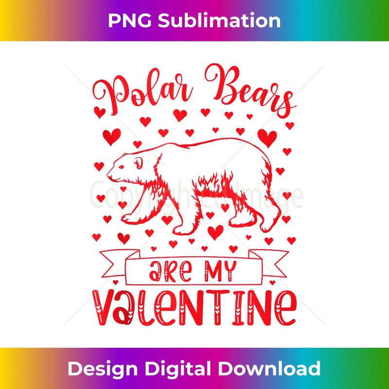 Polar Bears Are My Valentine Red Love Heart Valentine's Day  2008.jpg