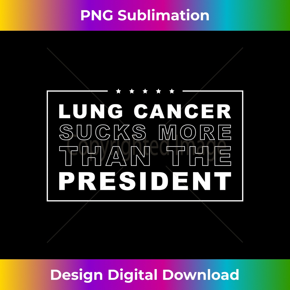 Lung Cancer Sucks More Than The President  0095.jpg