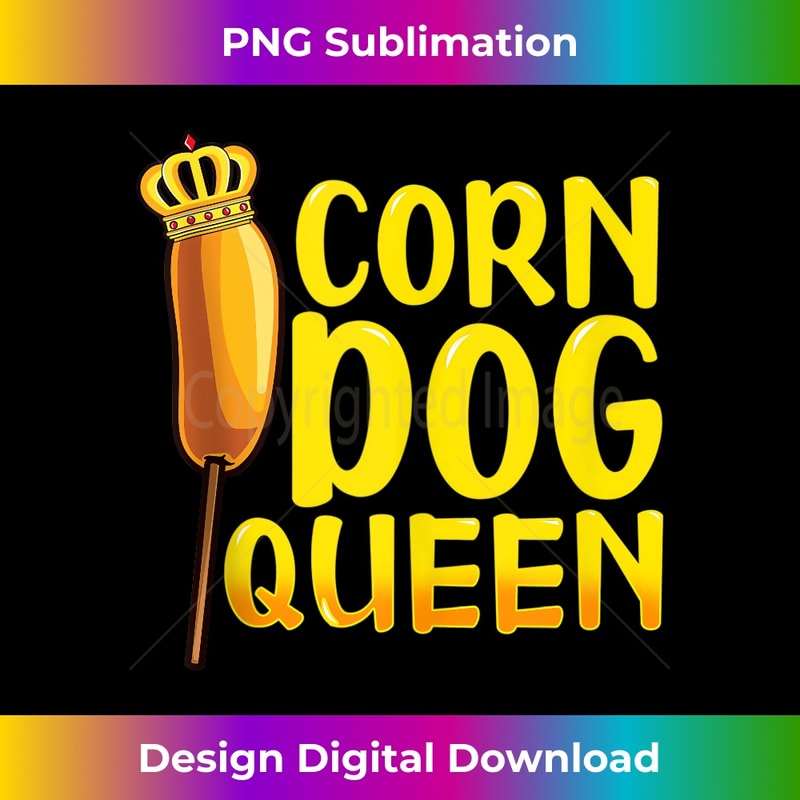 Corn Dog Queen - Funny Corndog Hot Dog Sausage Stick 0553.jpg
