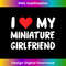 I Love My Miniature Girlfriend - I Heart My Girlfriend  1120.jpg