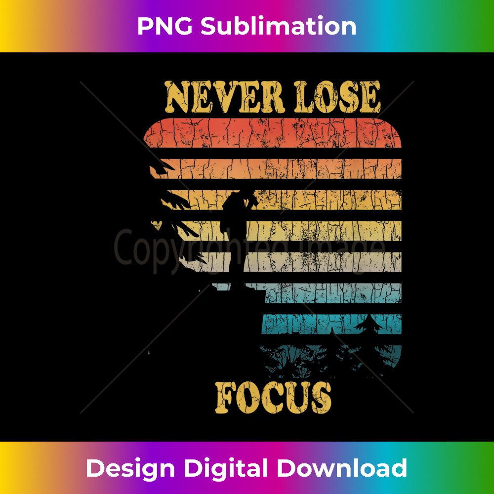Never Lose Focus Fun Camera Photography Photographer Graphic 0598.jpg