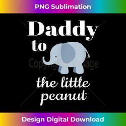 matching baby shower couples elephant daddy peanut - sophisticated png sublimation file - lively and captivating visuals
