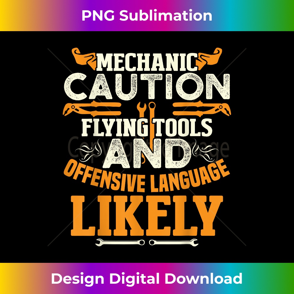 Mechanic Caution Message Funny Auto Mechanic Dad Father Mens 1473.jpg