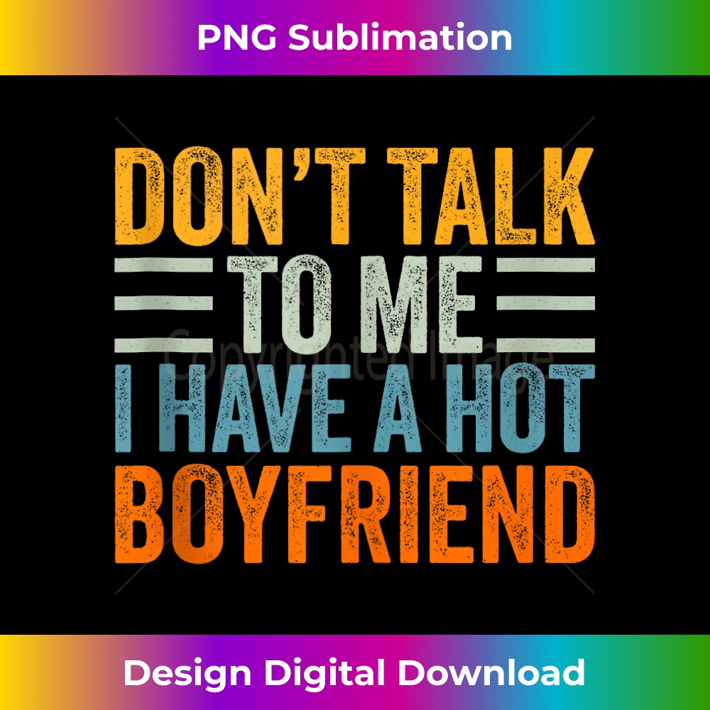 Don't Talk To Me Don't Talk To Me I Have A Hot Boyfriend 0501.jpg