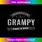 Graphic 365 Because I'm The Grampy Fathers Day Men Funny 0420.jpg