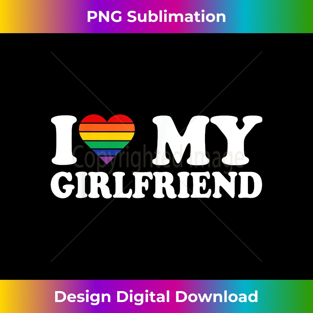 I Love My Girlfriend Heart LGBT Couple I Love My GF 1079.jpg