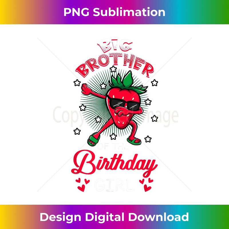 Big Brother Of The Birthday Girl Strawberry Dabbing Bday 0185.jpg