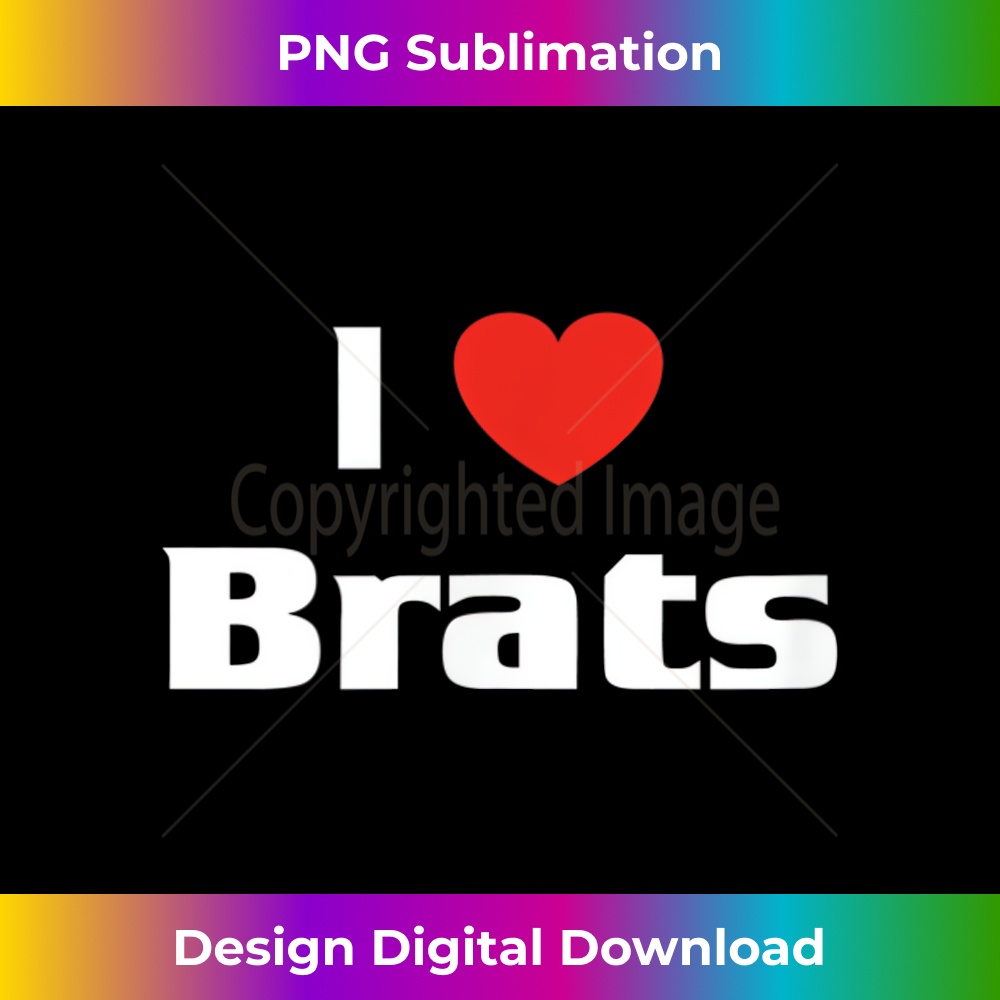 I Love Brats Bratwurst Sausage 0126.jpg