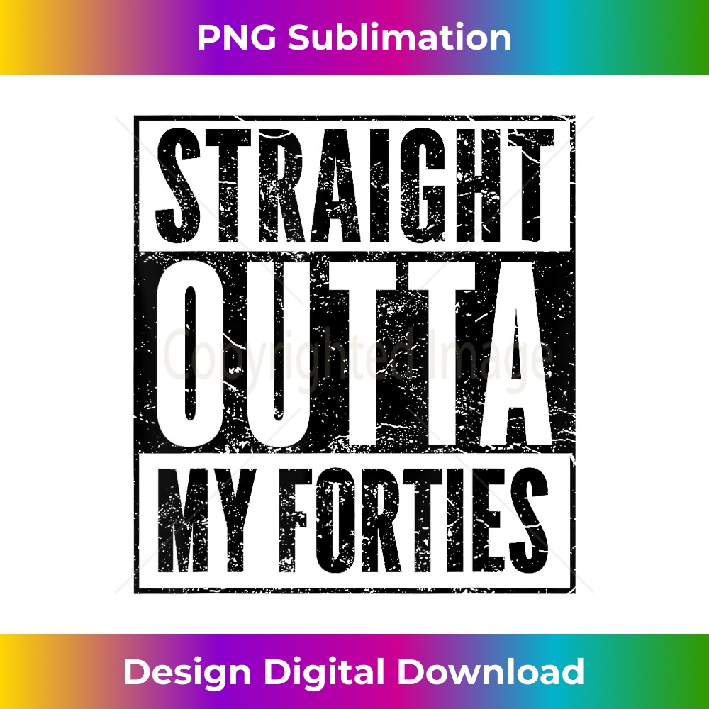 50 Years Old Straight Outta My Forties Funny 50th Birthday 0116.jpg