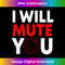 I Will Mute You Audio Sound Engineer Recording Editor 0283.jpg