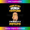 Funny My Human Costume I'M Really A Potato Potatoes 0003.jpg