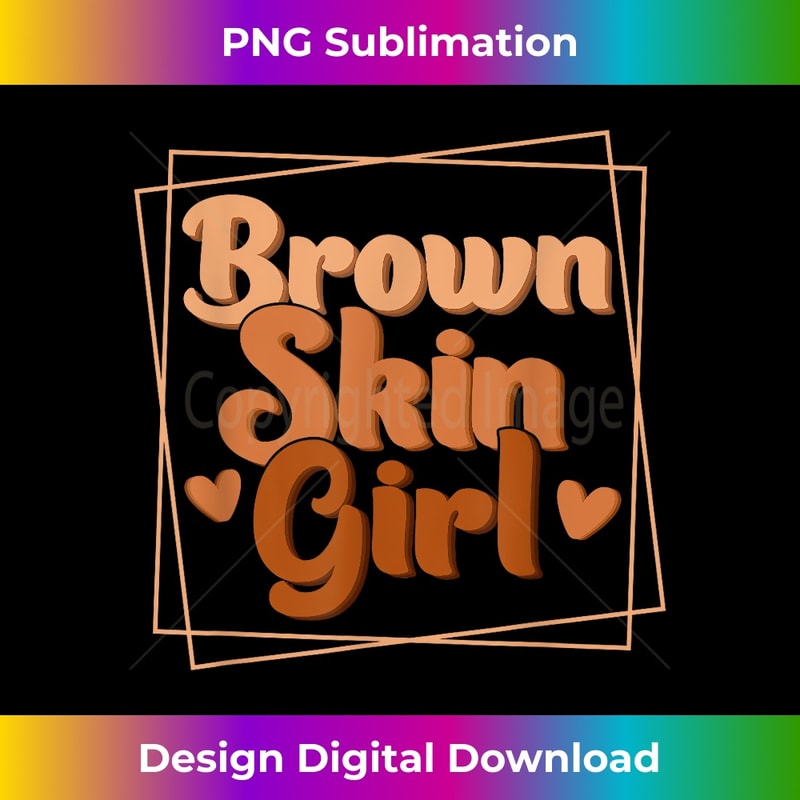 Brown Skin Girl Black Melanin Queen Magic Juneteenth 0243.jpg