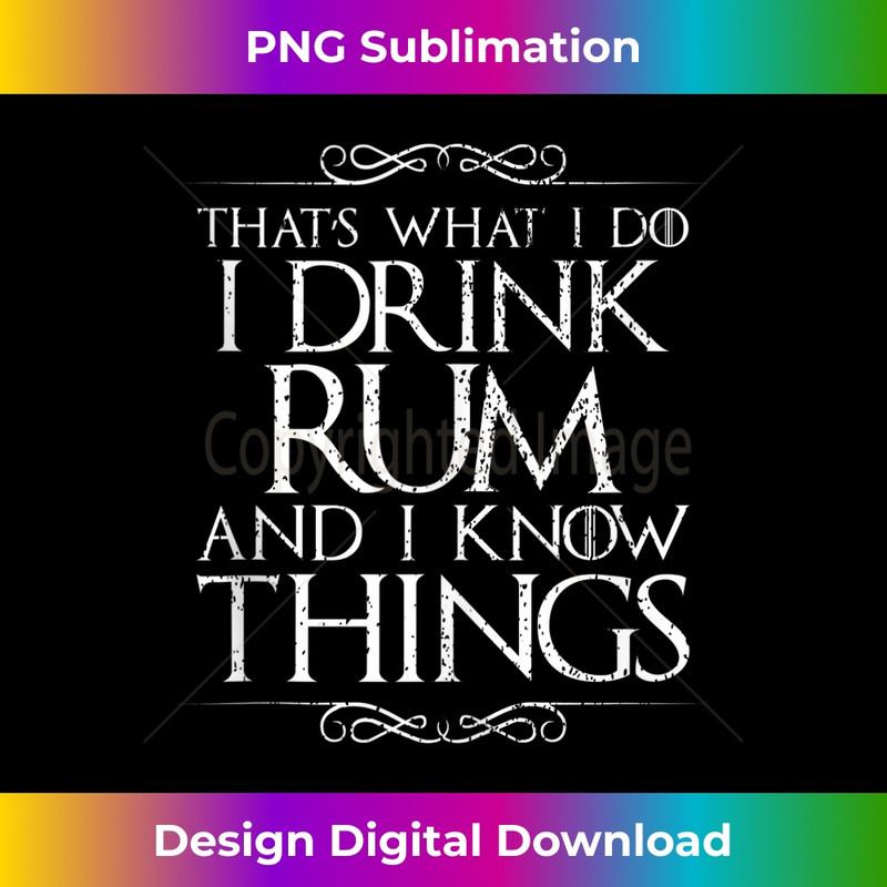I Drink Rum and I Know Things  0115.jpg