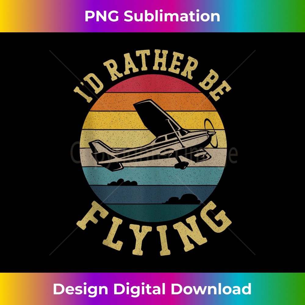 Airplane Pilot Vintage Retro I'D Rather Be Flying 0272.jpg