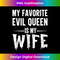My Favorite Evil Queen Is My Wife Halloween Couple Men 0688.jpg