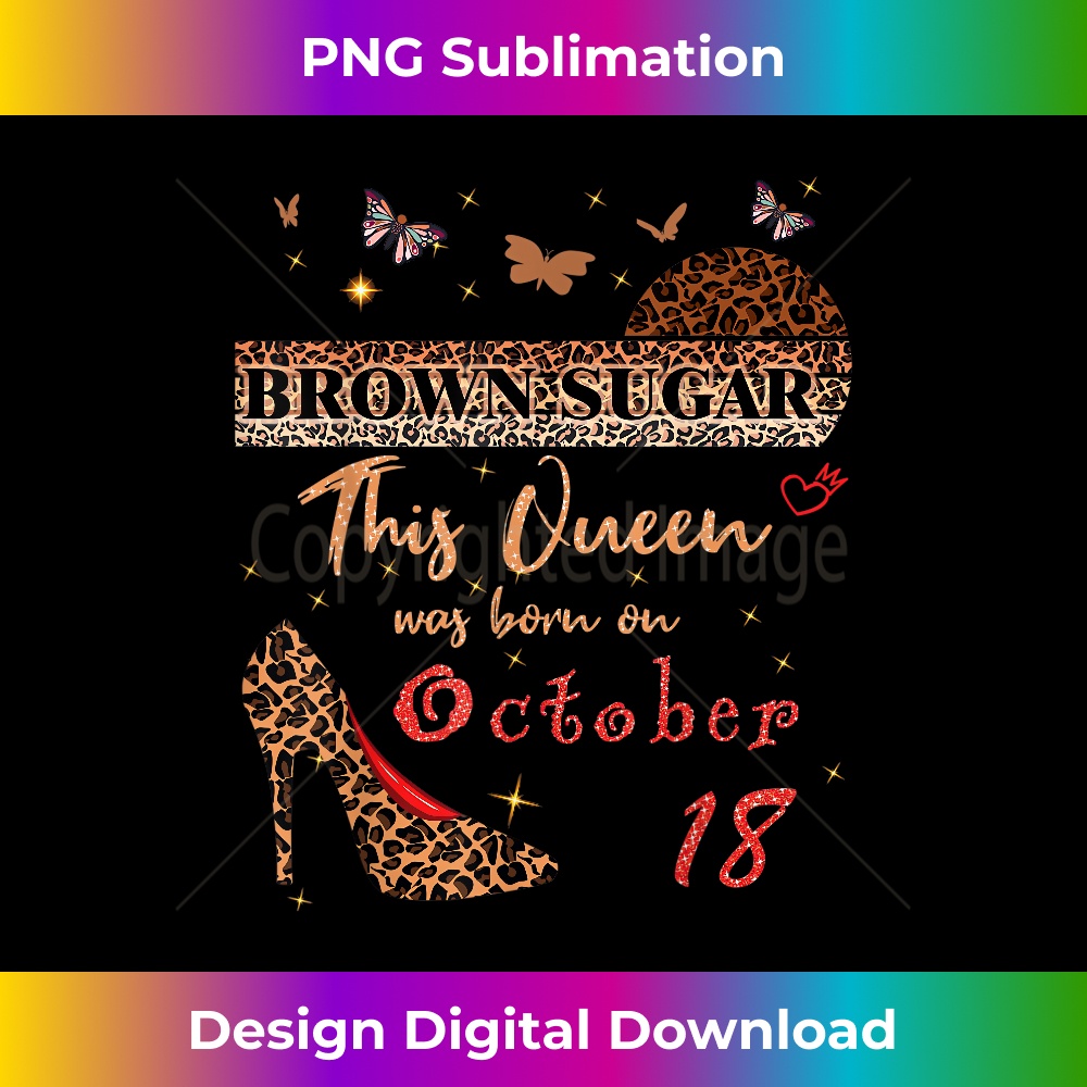 This Queen was born in 18 October 18th Birthday Brown Sugar 2365.jpg
