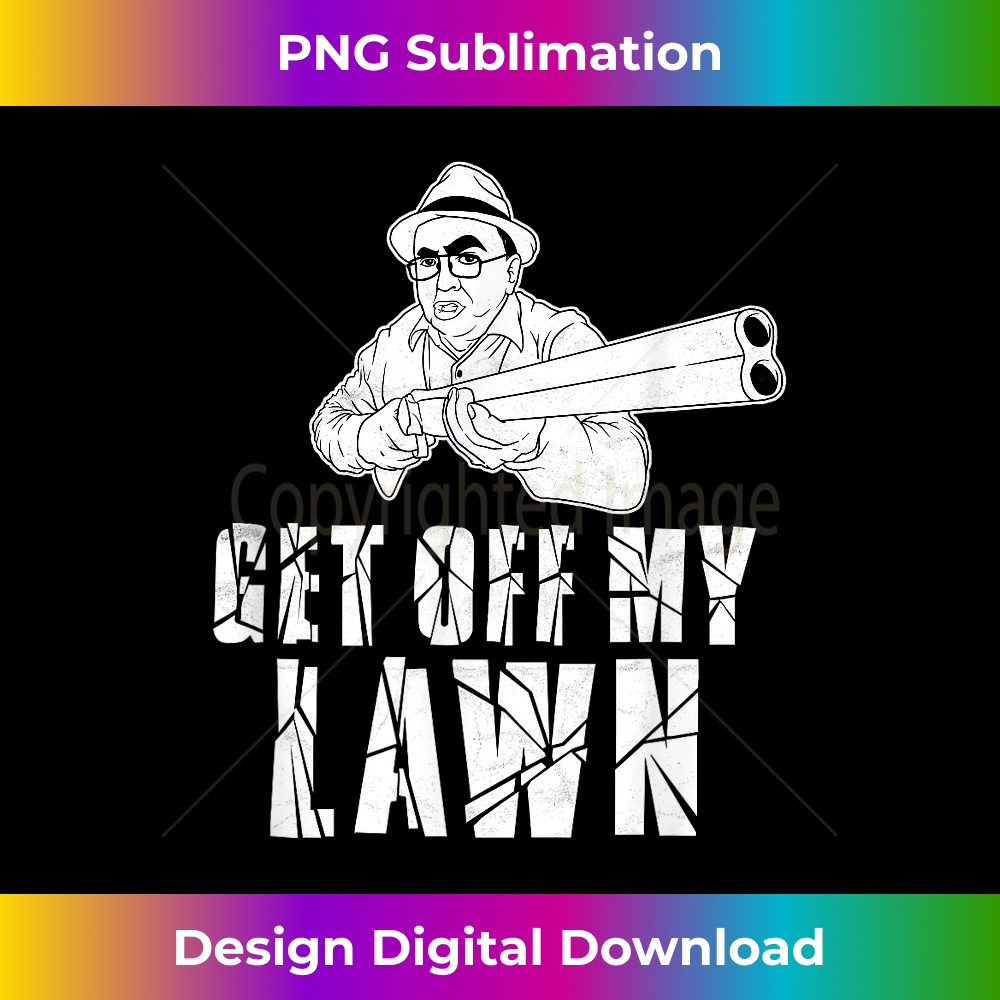 Get Off My Lawn Funny Saying Retirement Pensioner  0322.jpg