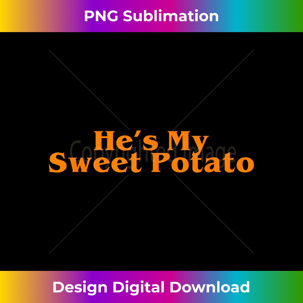 Hes My Sweet Potato , Couple s for Him and Her 0204.jpg