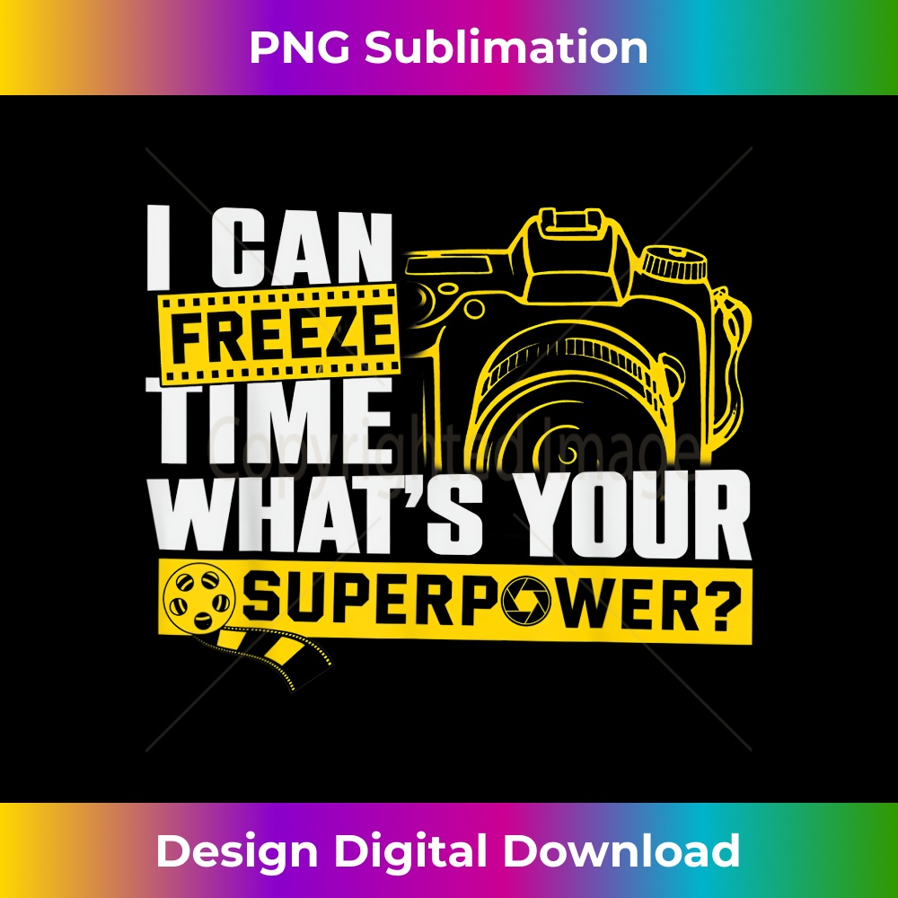 I Can Freeze Time What's Your Superpower 0394.jpg