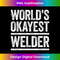 World's Okayest Welder Best Worker Ever 3911.jpg