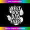Dog Dad - Best Dog Dad Ever Funny Dog Father 0493.jpg