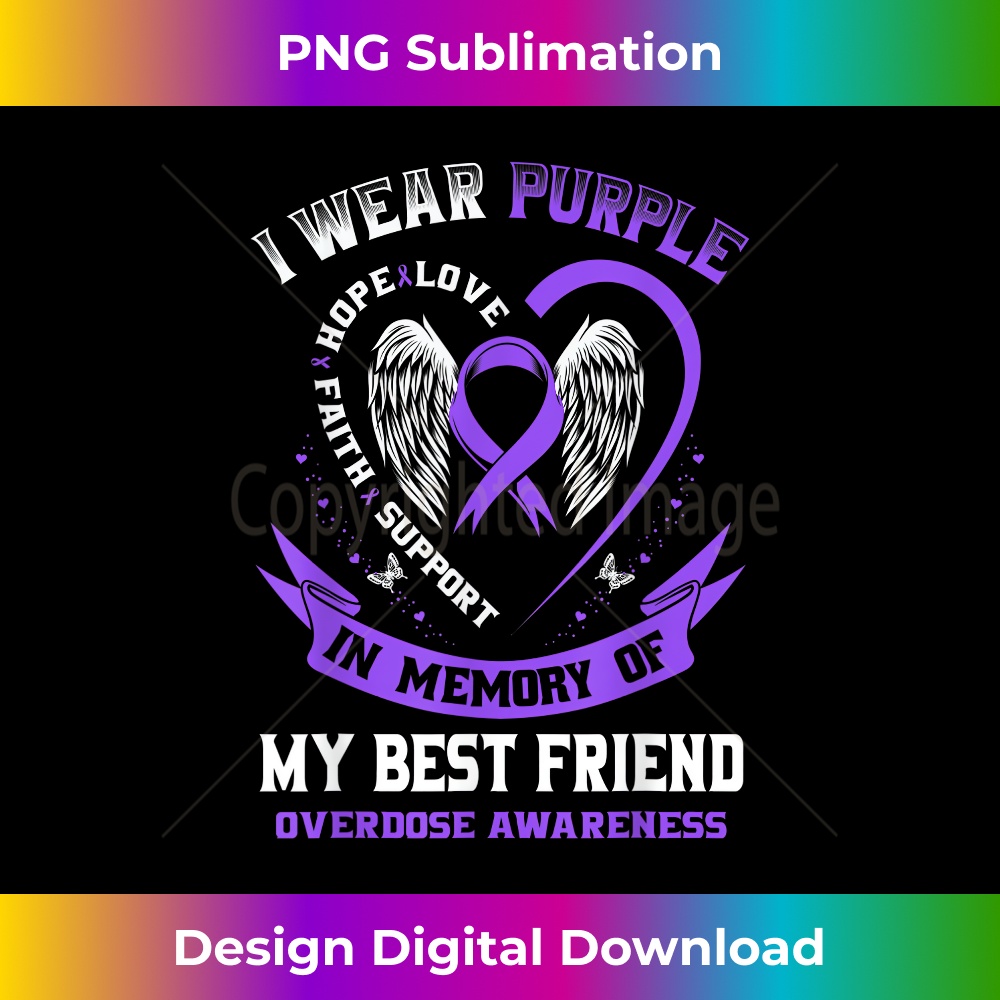 Purple In Memory of my Best Friend Drug Overdose Awareness 0015.jpg
