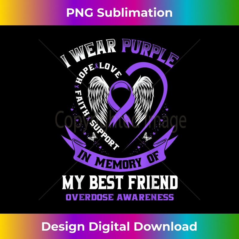 Purple In Memory of my Best Friend Drug Overdose Awareness 0015.jpg