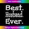 Best Husband Ever Married Couple s Idea - Unisex 0145.jpg