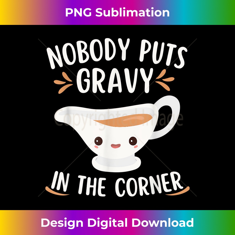 Thanksgiving Pun - Funny Nobody Puts Gravy In The Corner 1927.jpg