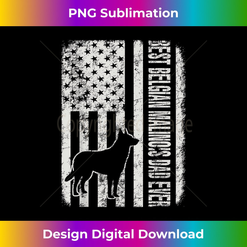 Best Belgian Malinois Dad Ever American Flag 0303.jpg