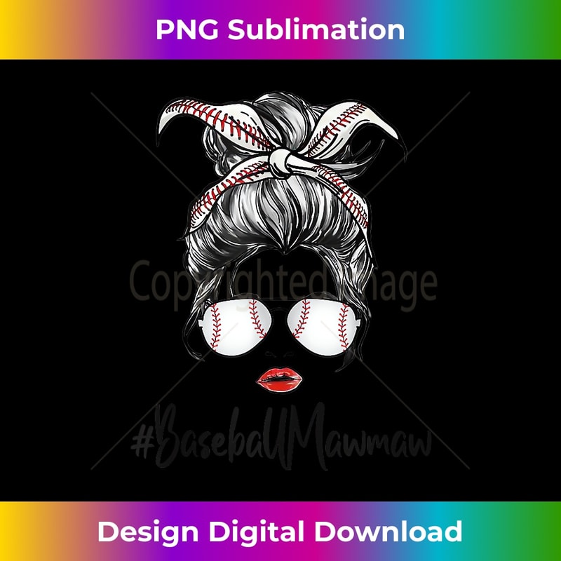 Mawmaw Life Messy Bun Softball Baseball Mother's Day 1466.jpg