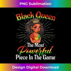 black queen the most powerful piece in the game girl - eco-friendly sublimation png download - pioneer new aesthetic fro