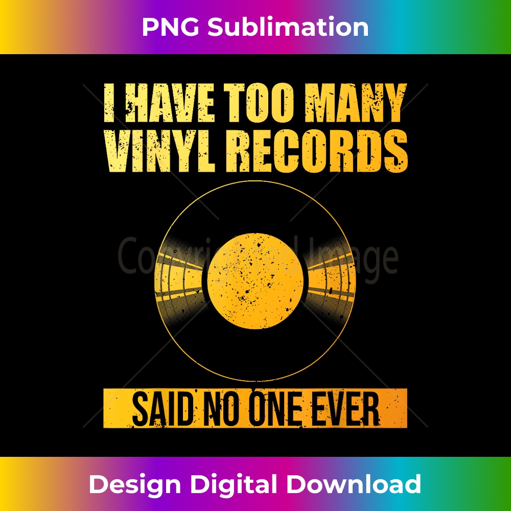 Funny Vinyl Record Design Record Lover Collectors 0195.jpg