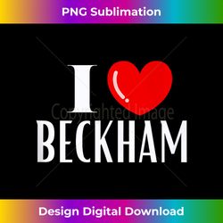 i love beckham personalized name tag couples anniversary - innovative png sublimation design - customize with flair