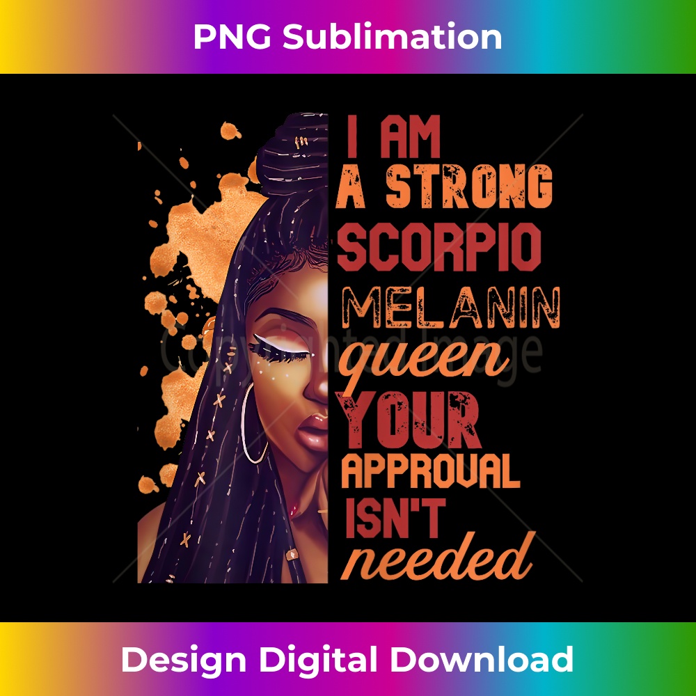 I Am Strong Scorpio Queen Birthday Zodiac Dreadlocks Woman 0522.jpg