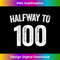 Halfway To 100 50th Birthday 1015.jpg