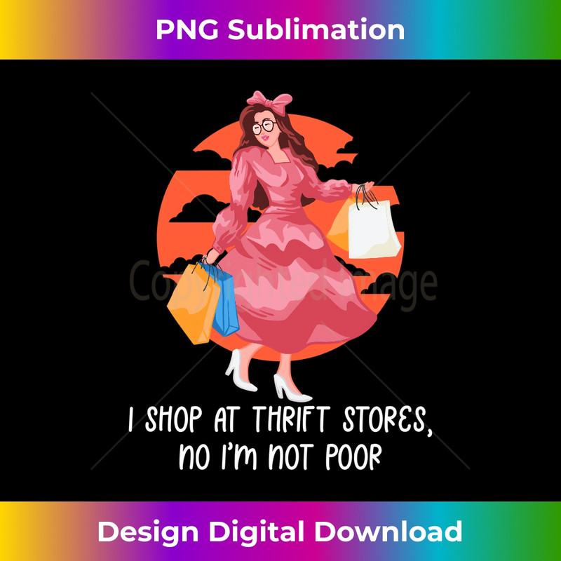 I Shop at Thrift Stores Thrifting Lover Thrifter  0067.jpg