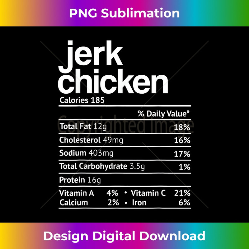 Jerk Chicken Nutrition Fact Funny Thanksgiving Christmas 1127.jpg