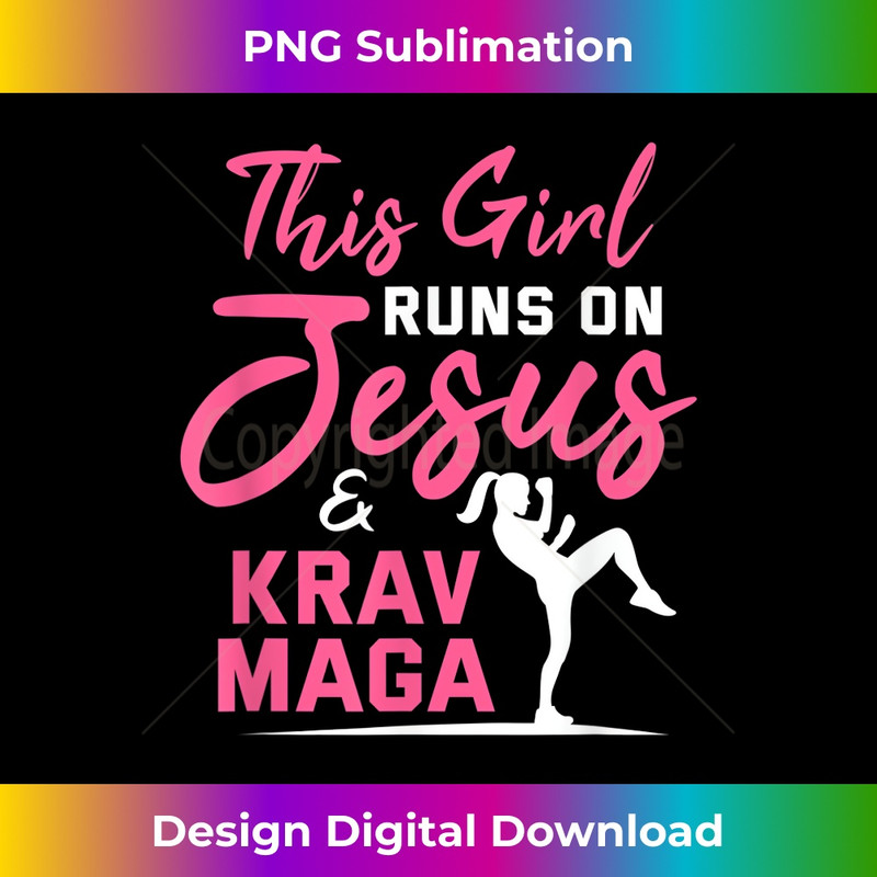 This Girl Runs On Jesus And Krav Maga Christian 1808.jpg