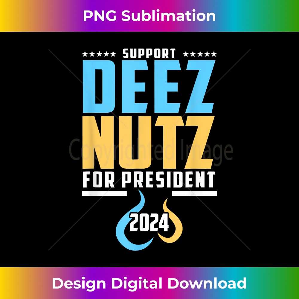 Deez Nutz For President 2024 USA America Funny Political 0081.jpg
