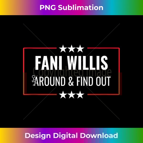 Fani Willis Fuck Around & Find Out Georgia DA Tank Top 0134.jpg