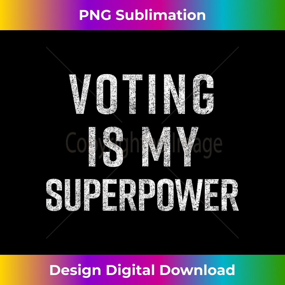 Voting Is My Superpower T-Shirt Feminist Shirt Civic Duty 0449.jpg