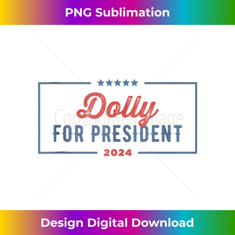 Dolly For President 2024 Retro Men Women Dolly Tank Top 0551.jpg