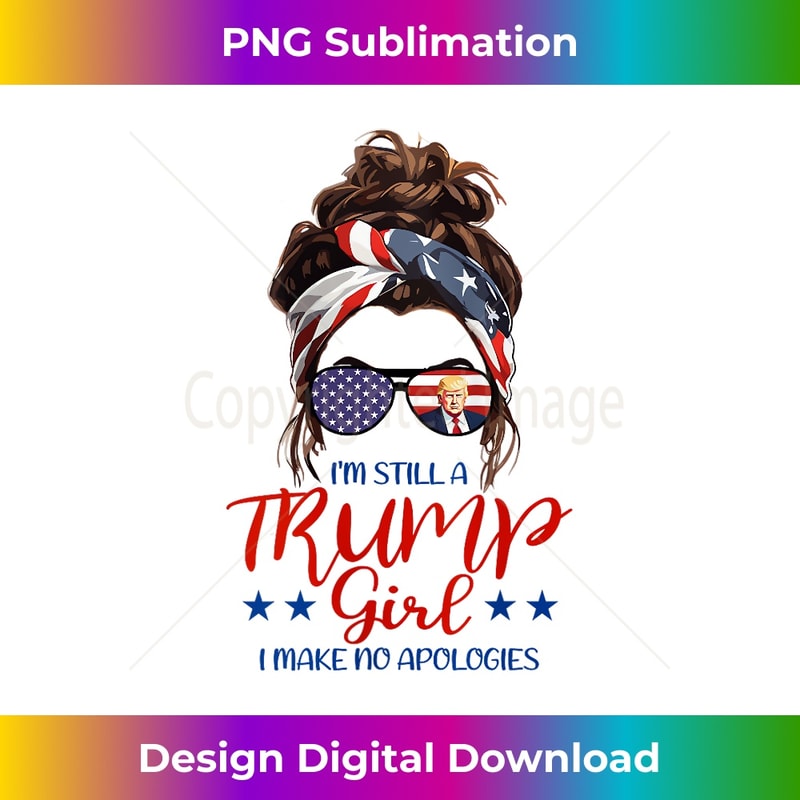 Womens Trump Girl Make No Apologies Messy Bun Hair US Flag Glasses Tank Top 0401.jpg